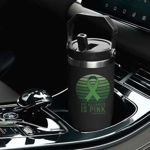 Liver Cancer Awareness Flip Straw Tumbler Not All Cancer Is Pink Ribbon Support Gift