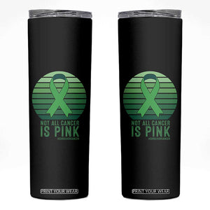 Liver Cancer Awareness Skinny Tumbler Not All Cancer Is Pink Ribbon Support Gift