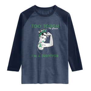Liver Cancer Warrior Woman Gift Raglan Shirt Too Tough For Cancer Im A Survivor