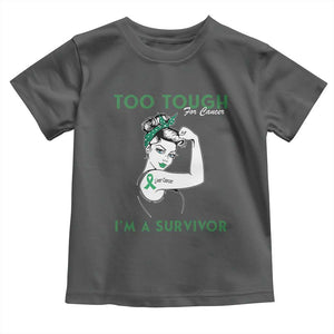 Liver Cancer Warrior Woman Gift Toddler T Shirt Too Tough For Cancer Im A Survivor