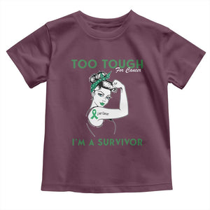Liver Cancer Warrior Woman Gift Toddler T Shirt Too Tough For Cancer Im A Survivor