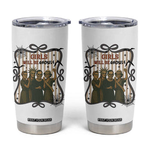 Halloween Feminist Tumbler Cup Girls Will Be Ghouls Women Empowerment TS12 White Print Your Wear