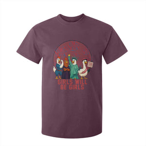 Girls Will Be Girls T Shirt For Kid Funny Patriotic Feathered Feminists Ducks TS12 Maroon Print Your Wear