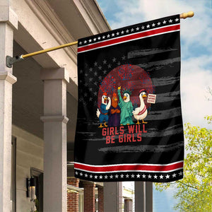Girls Will Be Girls Garden Flag Funny Patriotic Feathered Feminists Ducks TS12 Distressed Black Red Print Your Wear