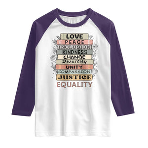 Human Rights Bookish Raglan Shirt Kindness Peace Equality Flower For Women TS12 White Purple Print Your Wear