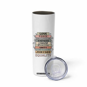 Human Rights Bookish Skinny Tumbler Kindness Peace Equality Flower For Women TS12 Print Your Wear