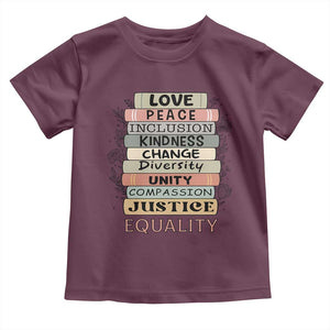 Human Rights Bookish Toddler T Shirt Kindness Peace Equality Flower For Women TS12 Maroon Print Your Wear