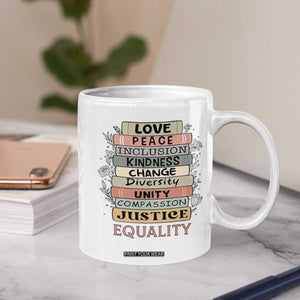 Human Rights Bookish Coffee Mug Kindness Peace Equality Flower For Women TS12 Print Your Wear
