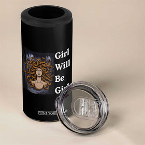 Girl Will Be Girls 4 in 1 Can Cooler Tumbler Medusa Mythology Feminist Women TS12 Print Your Wear