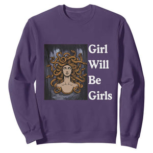 Girl Will Be Girls Sweatshirt Medusa Mythology Feminist Women TS12 Purple Print Your Wear