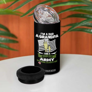 Retired Army 4 in 1 Can Cooler Tumbler Funny I Am A Dad A Grandpa Nothing Scares Me TS12 Print Your Wear