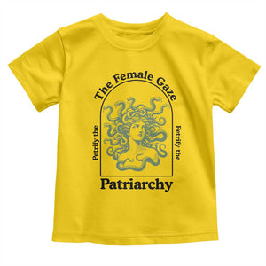 Feminist Toddler T Shirt The Female Gaze Petrify The Patriarchy Mythology Medusa TS12 Daisy Print Your Wear