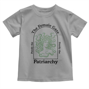 Feminist Toddler T Shirt The Female Gaze Petrify The Patriarchy Mythology Medusa TS12 Sport Gray Print Your Wear