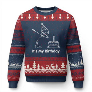 Dabbing Stickman Party Humor Gift Ugly Christmas Sweater It Is My Birthday