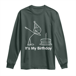 Dabbing Stickman Party Humor Gift Long Sleeve Shirt It Is My Birthday
