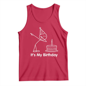 Dabbing Stickman Party Humor Gift Tank Top It Is My Birthday