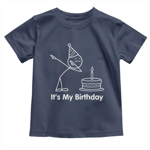 Dabbing Stickman Party Humor Gift Toddler T Shirt It Is My Birthday