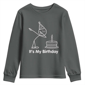 Dabbing Stickman Party Humor Gift Youth Sweatshirt It Is My Birthday