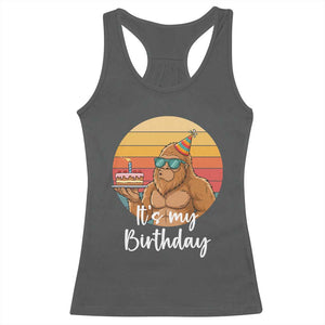 It Is My Birthday Racerback Tank Top Funny Bigfoot Blowing Candle Birthday Cake