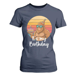 It Is My Birthday T Shirt For Women Funny Bigfoot Blowing Candle Birthday Cake