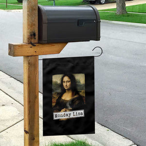 Monday Lisa Coffee Lover Garden Flag Funny Mona Lisa Art Parody Graphic Tired Work