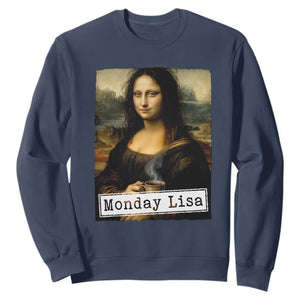Monday Lisa Coffee Lover Sweatshirt Funny Mona Lisa Art Parody Graphic Tired Work