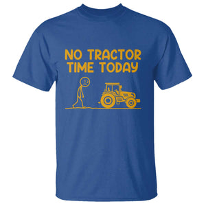 Funny Farm Life Stickman Meme T Shirt No Tractor Time Today