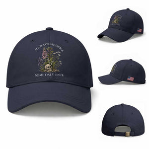 Funny Botanical Skull Dark Humor Baseball Cap All Plants Are Edible Some Only Once