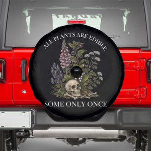 Funny Botanical Skull Dark Humor Spare Tire Cover All Plants Are Edible Some Only Once