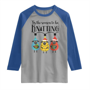 Tis The Season To Be Knitting Raglan Shirt Christmas Gift TS12 Sport Gray Royal Print Your Wear