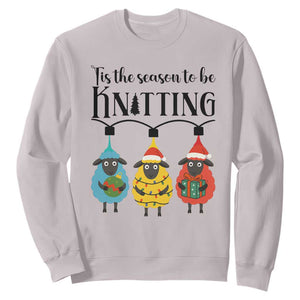 Tis The Season To Be Knitting Sweatshirt Christmas Gift TS12 Ice Gray Print Your Wear