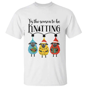 Tis The Season To Be Knitting T Shirt Christmas Gift TS12 White Print Your Wear