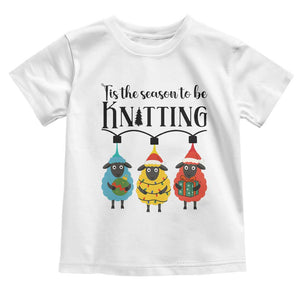 Tis The Season To Be Knitting Toddler T Shirt Christmas Gift TS12 White Print Your Wear