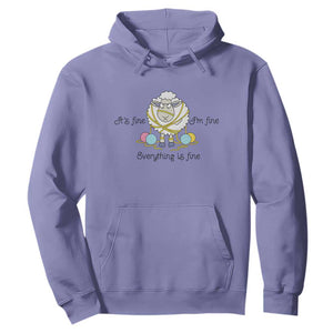 Its Fine I am Fine Everything Is Fine Hoodie Funny Sheep Yarn Chaos TS12 Violet Print Your Wear