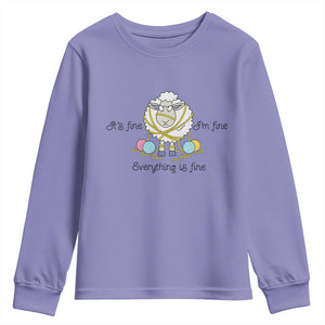 Its Fine I am Fine Everything Is Fine Youth Sweatshirt Funny Sheep Yarn Chaos TS12 Violet Print Your Wear