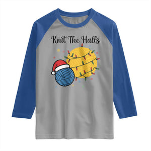 Knit The Halls Raglan Shirt Funny Knitters Christmas Gift TS12 Sport Gray Royal Print Your Wear