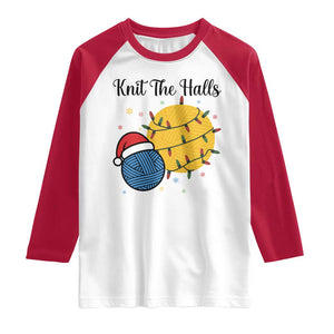 Knit The Halls Raglan Shirt Funny Knitters Christmas Gift TS12 White Red Print Your Wear