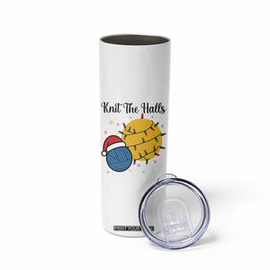 Knit The Halls Skinny Tumbler Funny Knitters Christmas Gift TS12 Print Your Wear