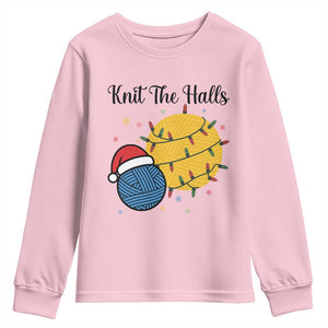 Knit The Halls Youth Sweatshirt Funny Knitters Christmas Gift TS12 Light Pink Print Your Wear
