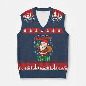 All I Want For Xmas Is Yarn V-Neck Knit Sweater Vest Knitting Xmas TS12 Navy Red Print Your Wear