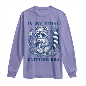 In My Feral Knitting Era Long Sleeve Shirt Raccoon Yarn Lover TS12 Violet Print Your Wear