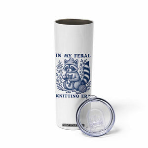 In My Feral Knitting Era Skinny Tumbler Raccoon Yarn Lover TS12 Print Your Wear
