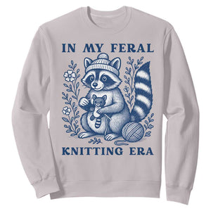 In My Feral Knitting Era Sweatshirt Raccoon Yarn Lover TS12 Ice Gray Print Your Wear