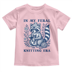 In My Feral Knitting Era Toddler T Shirt Raccoon Yarn Lover TS12 Light Pink Print Your Wear