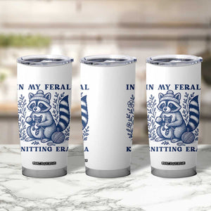 In My Feral Knitting Era Tumbler Cup Raccoon Yarn Lover TS12 Print Your Wear