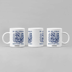 In My Feral Knitting Era Coffee Mug Raccoon Yarn Lover TS12 Print Your Wear