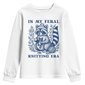 In My Feral Knitting Era Youth Sweatshirt Raccoon Yarn Lover TS12 White Print Your Wear