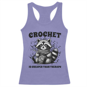 Crocheting Is Cheaper Than Therapy Racerback Tank Top Raccoon Yarn Lover TS12 Violet Print Your Wear