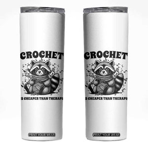 Crocheting Is Cheaper Than Therapy Skinny Tumbler Raccoon Yarn Lover TS12 White Print Your Wear