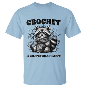 Crocheting Is Cheaper Than Therapy T Shirt Raccoon Yarn Lover TS12 Light Blue Print Your Wear